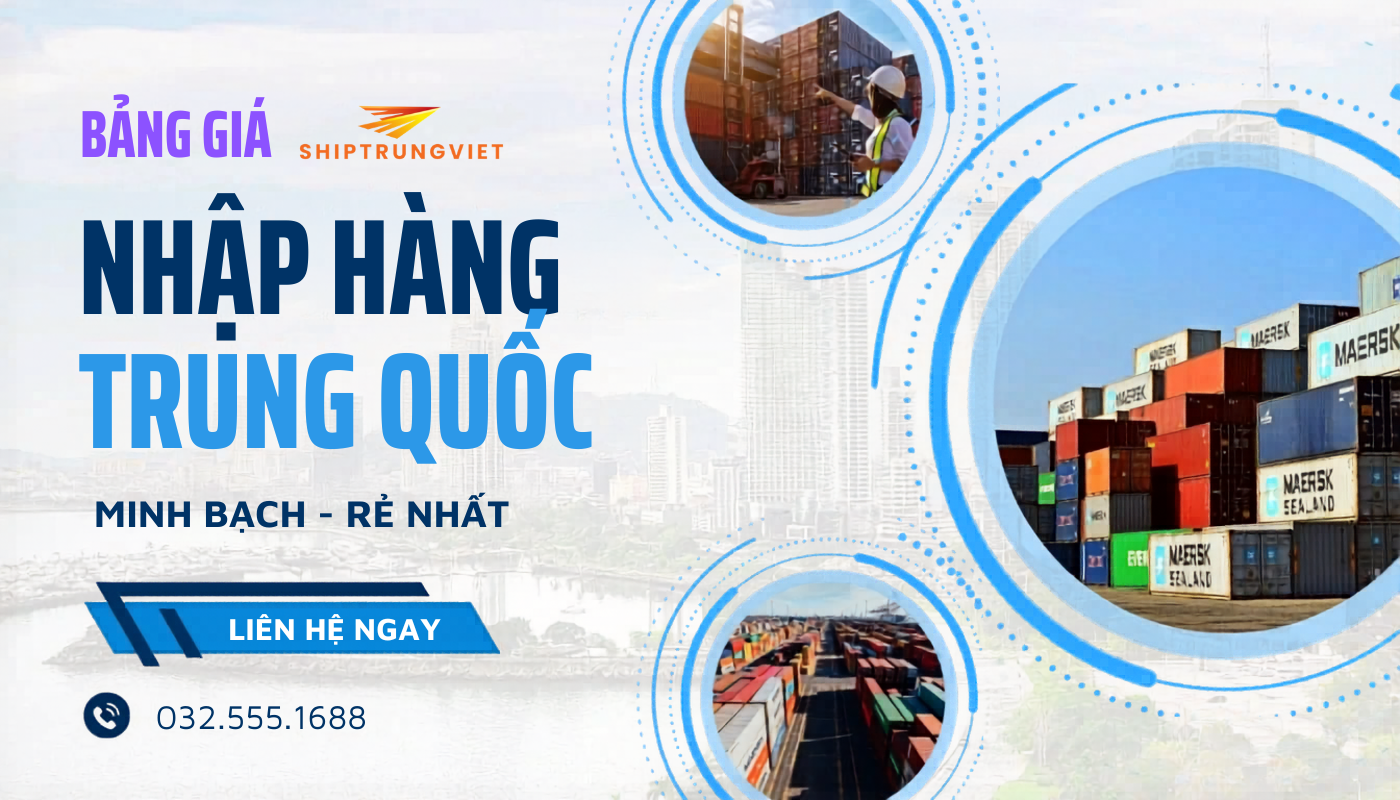 Bảng Giá Nhập Hàng Trung Quốc Tận Gốc Cập Nhật Mới Nhất