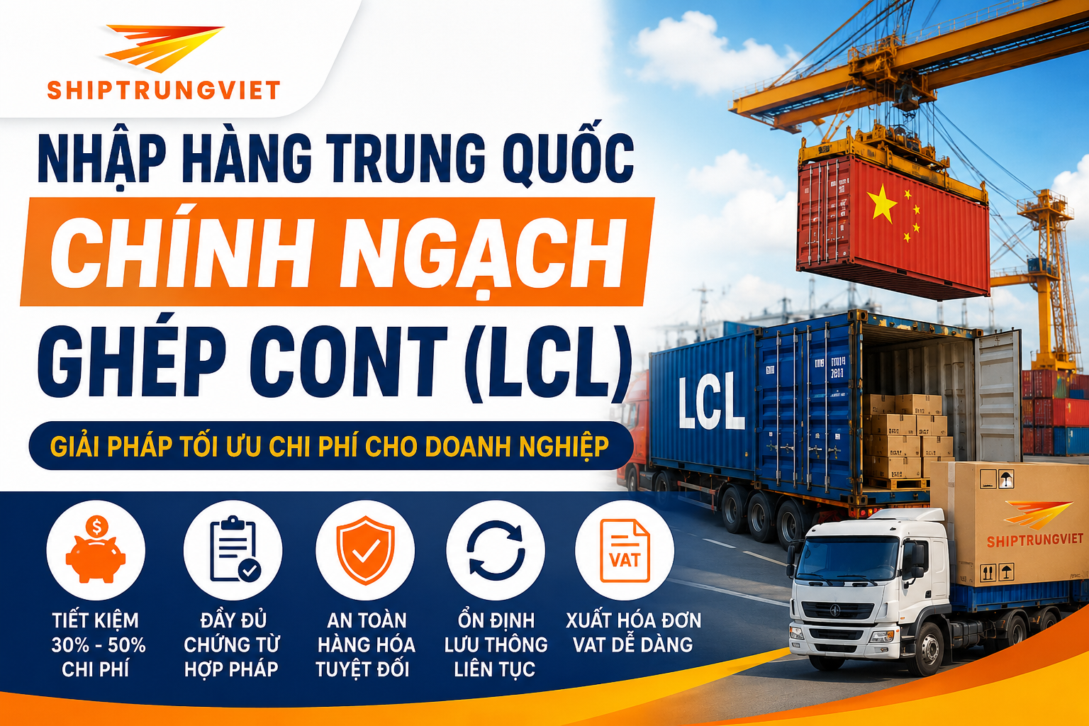 Bí Quyết Nhập Hàng Trung Quốc Chính Ngạch Ghép Cont: Tối Ưu Chi Phí Và 5 Rủi Ro "Ngầm" Cần Biết