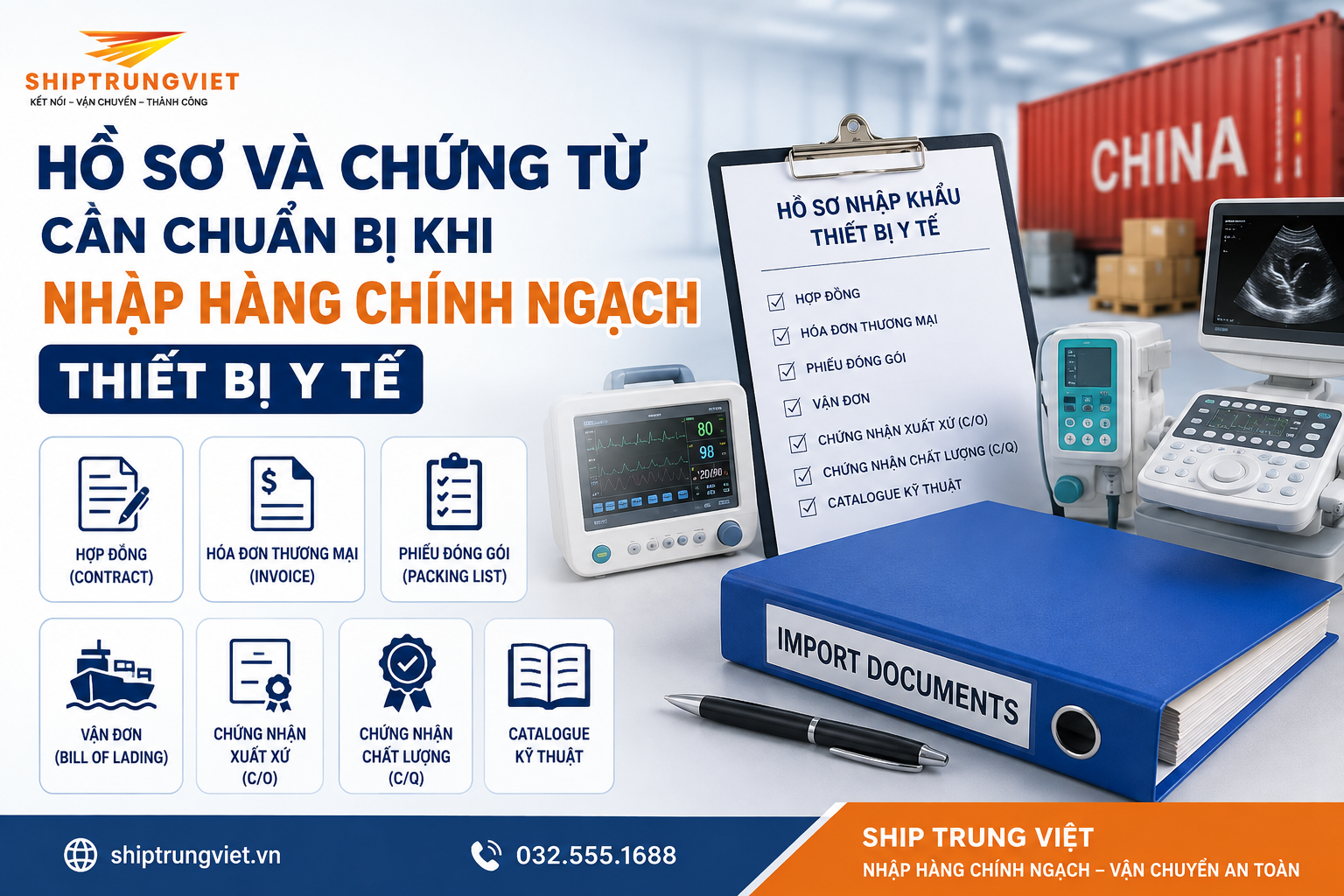 Thủ tục nhập khẩu máy móc thiết bị y tế từ Trung Quốc mới nhất 2026 | Hướng dẫn nhập hàng chính ngạch từ A-Z