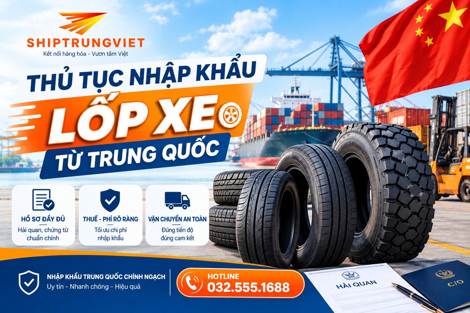 Thủ Tục Nhập Khẩu Lốp Xe Từ Trung Quốc: Trọn Bộ Quy Trình, HS Code, Thuế, Hoá Đơn