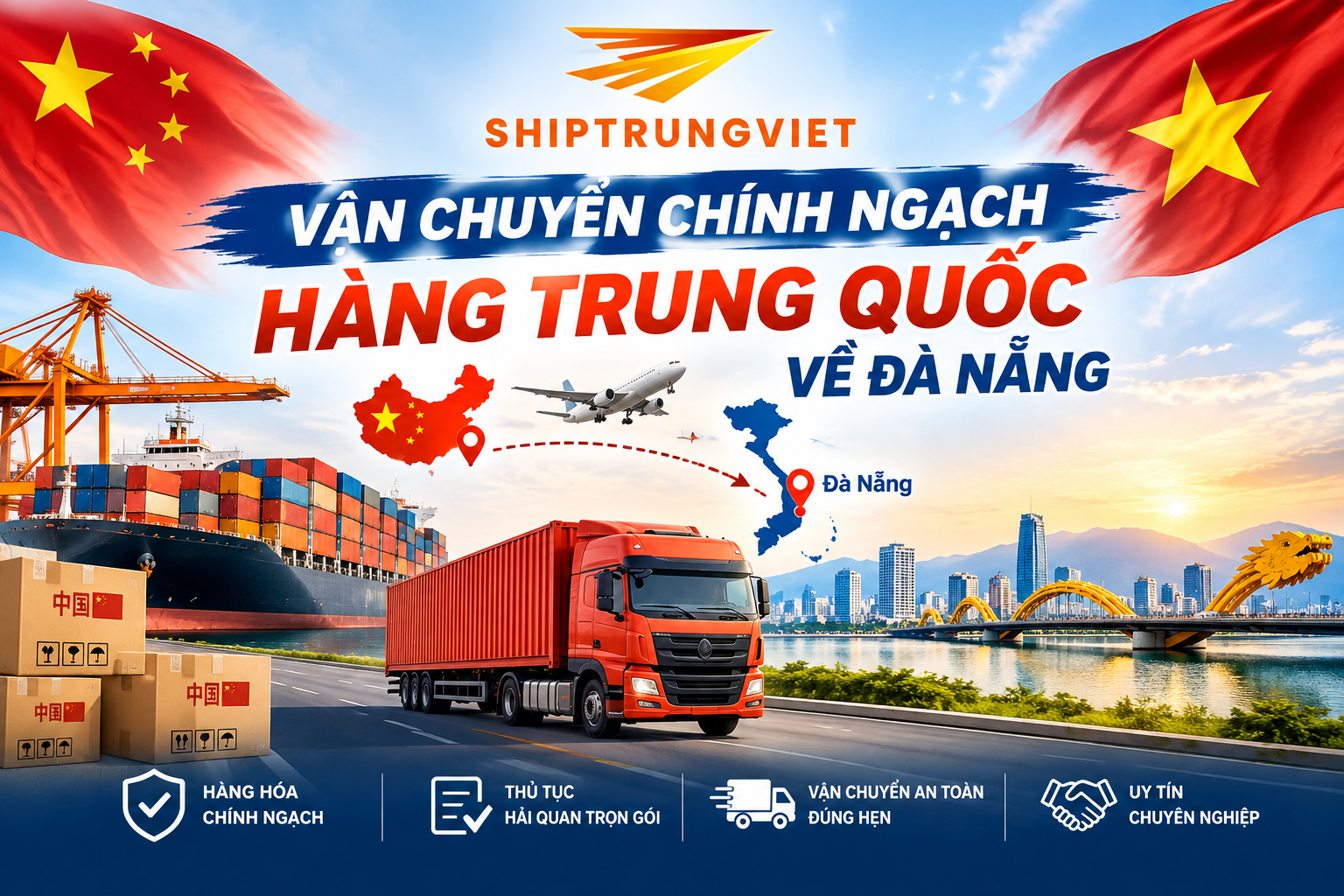 Vận chuyển chính ngạch hàng Trung Quốc về Đà Nẵng: Quy trình & Chi phí